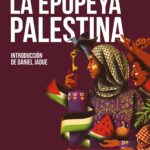 Adelanto “La epopeya palestina”