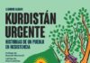 Viaje al mundo Kurdistán: el libro que retrata la resistencia de todo un pueblo