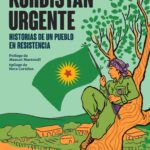 Viaje al mundo Kurdistán: el libro que retrata la resistencia de todo un pueblo